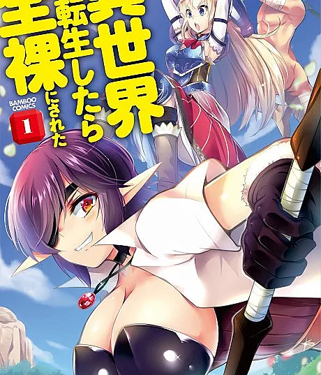 Isekai ni Tensei Shitara Zenra ni Sareta