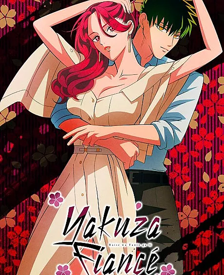 Yakuza Fiancé: Raise wa Tanin ga Ii
