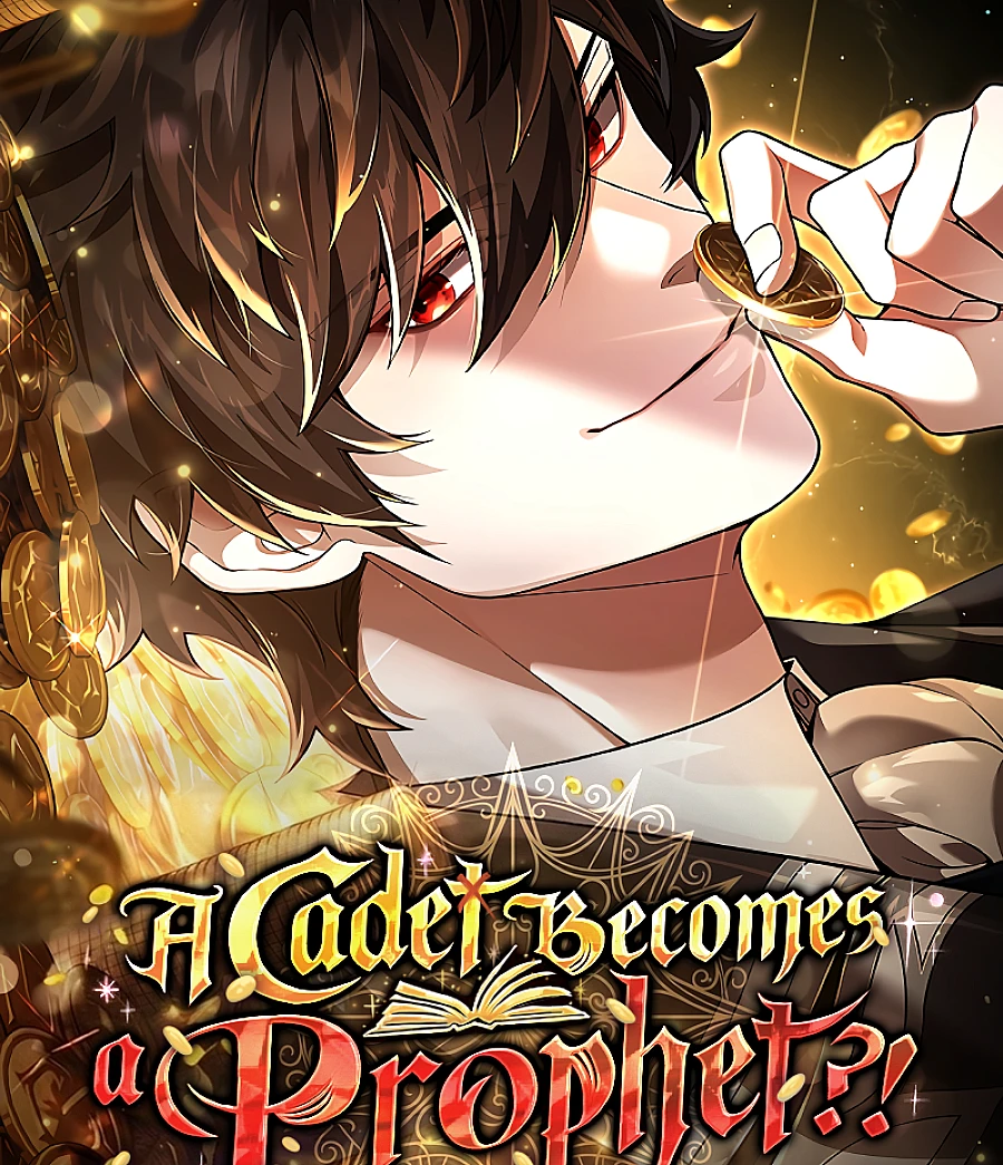 Cover image for A Cadet Becomes a Prophet (교과서 대신 예언서 읽습니다; I Read Prophecies Instead of Textbooks; ¿¡Un codicioso convertido en profeta!?; Forget the Textbooks, I've Got a Prophecy; 教科書の代わりに予言書を読みました)