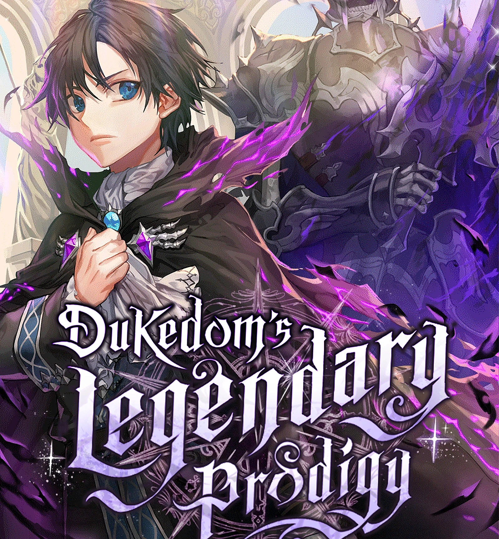 Cover image for Dukedom’s Legendary Prodigy (神童転生記 ～復讐は魔法で完遂する～; 公爵家的小神童; The Unprecedented Prodigy of the Duke's House; Le génie légendaire; Legendary Prodigy Of The Duke)