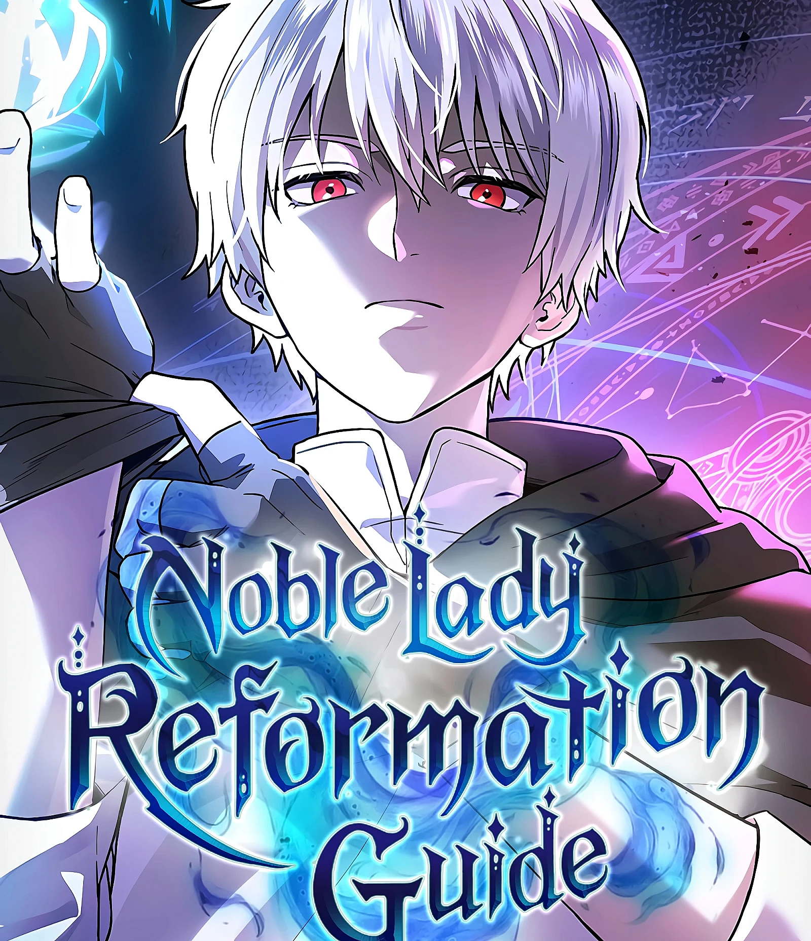 Cover image for Noble Lady Reformation Guide (There Are No Bad Girls in the World; All Noble Daughters Can Be Redeemed; There Are No Bad Young Ladies in This World; 세상에 나쁜 영애는 없다; Noble Lady's Reformation Guide)