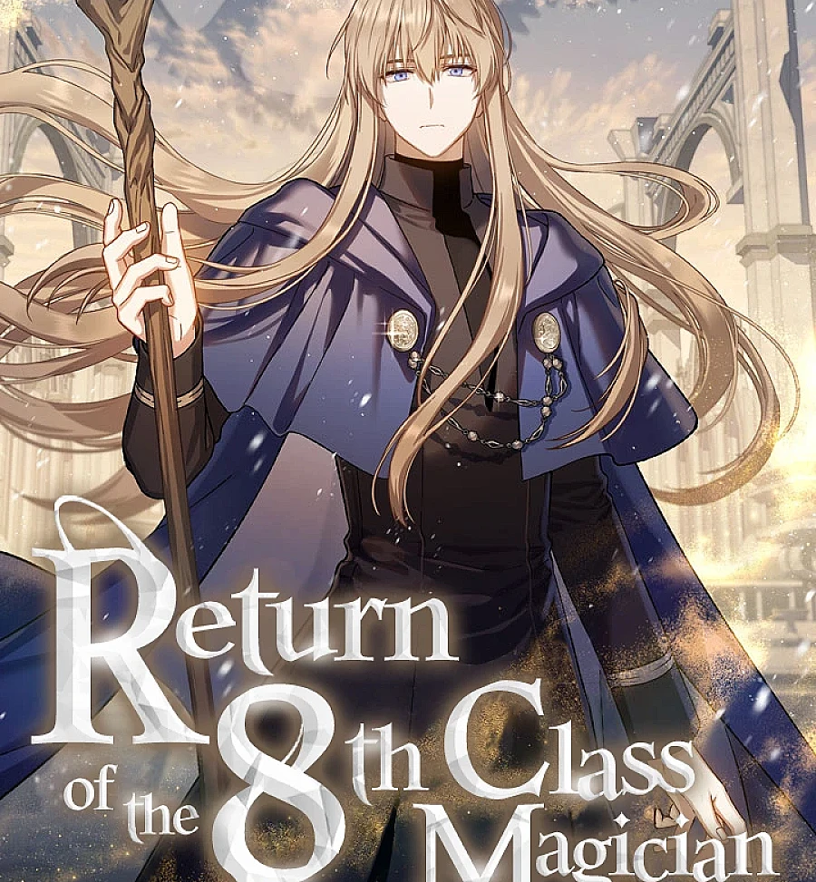 Return of the 8th Class Magician
