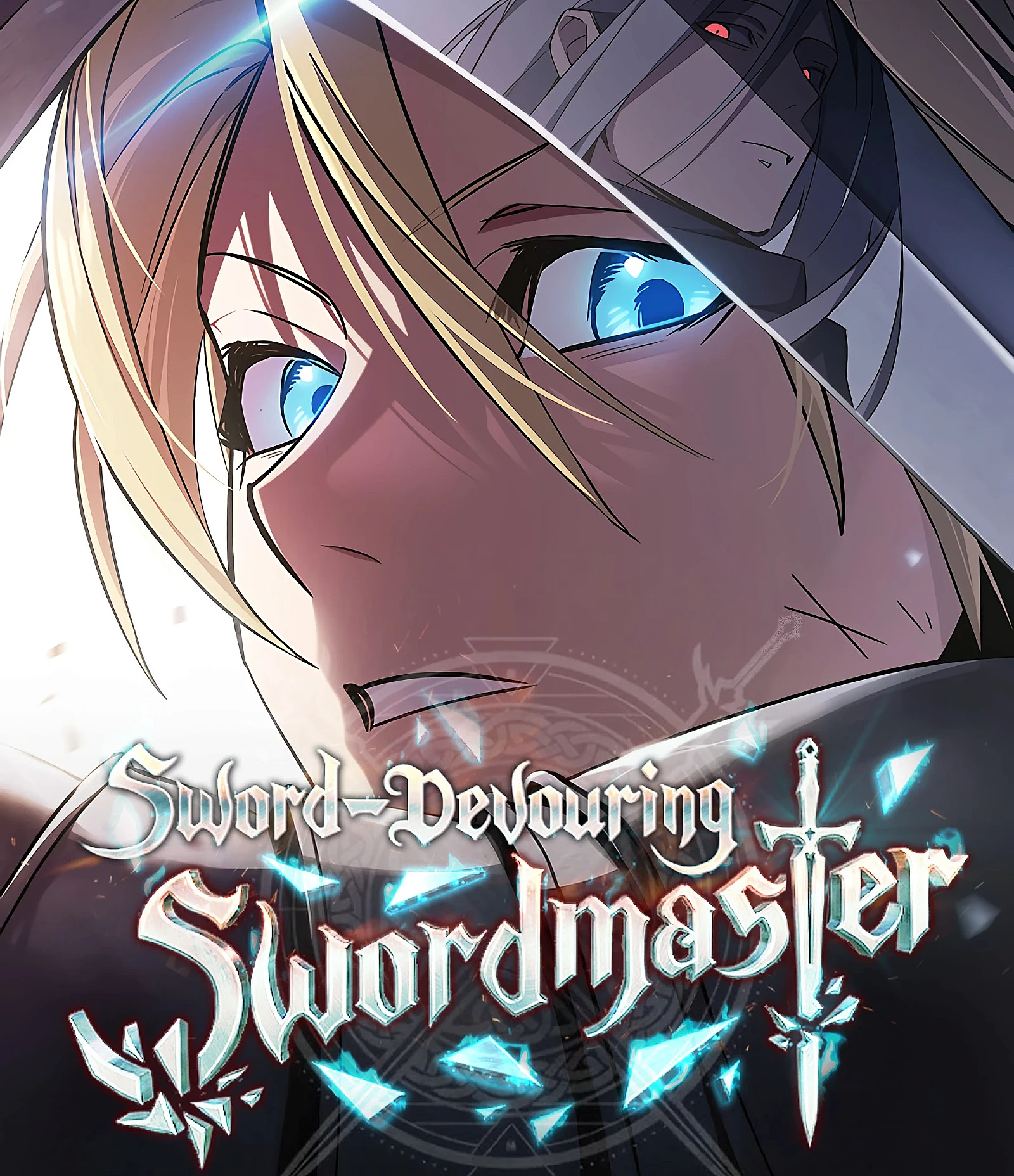 Cover image for Sword-Devouring Swordmaster (The Sword-Eating Swordmaster; Kiếm Sư Thực Kiếm; 검 먹는 소드마스터; Sword-Eating Swordsman; Sword Eating Swordmaster)