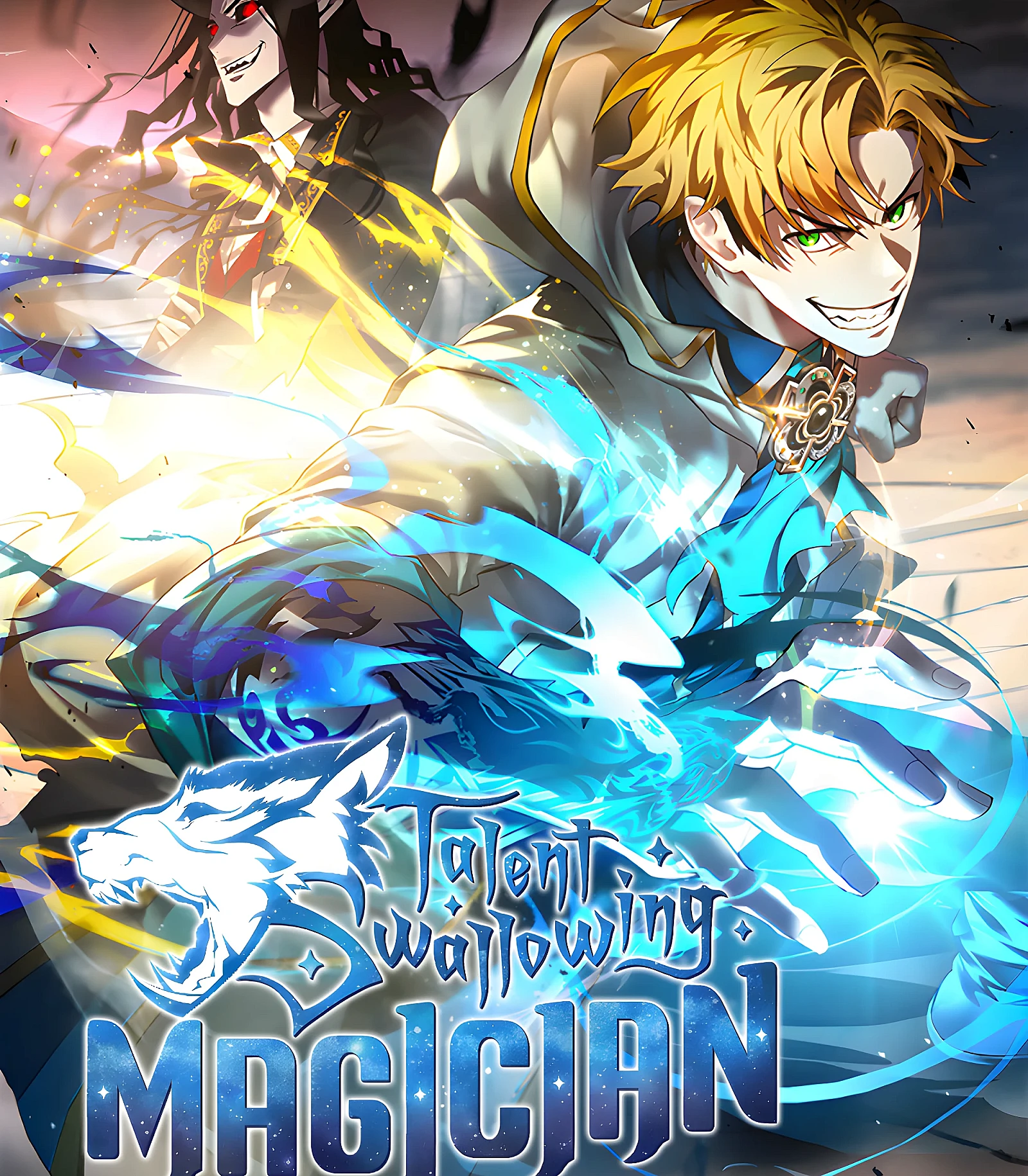 Cover image for Talent-Swallowing Magician (有才能的魔法师; 재능 삼킨 마법사; Talent Swallowing Magician; The Mage Who Absorbs Abilities; Le Dévoreur de démons)