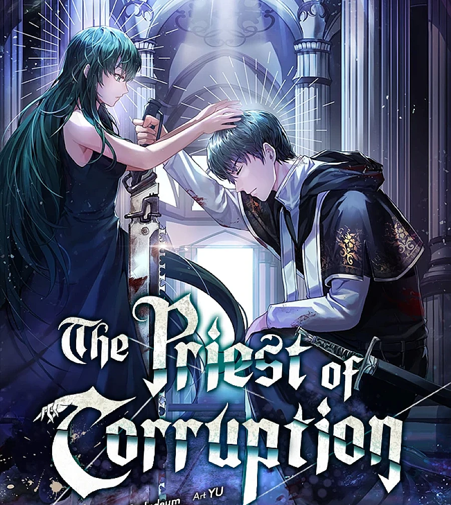 Cover image for The Priest of Corruption (Cleric of Decay; 悪神に仕える司祭になった; El Sacerdote de la Corrupción; 腐朽的祭司; Priest of Decay)