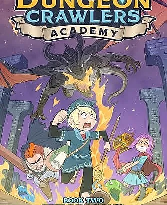 Dungeon Crawlers Academy Book 2: The Dragon’s Treasure