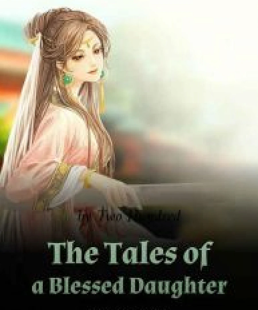 The Tales of a Blessed Daughter