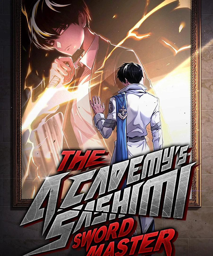 Cover image for The Academy’s Sashimi Sword Master (Thống Lĩnh Học Viện Chỉ Bằng Dao Sashimi; 刺身刀制霸英雄学院; 刺身包丁でアカデミー無双; 사시미 한 자루로 아카데미를 씹어먹음; Conquering the Academy With Just a Sashimi Knife; Thống Lĩnh Học Viện Chỉ Bằng Dao Sashimi; 刺身刀制霸英雄学院; 刺身包丁でアカデミー無双; 사시미 한 자루로 아카데미를 씹어먹음; Conquering the Academy)