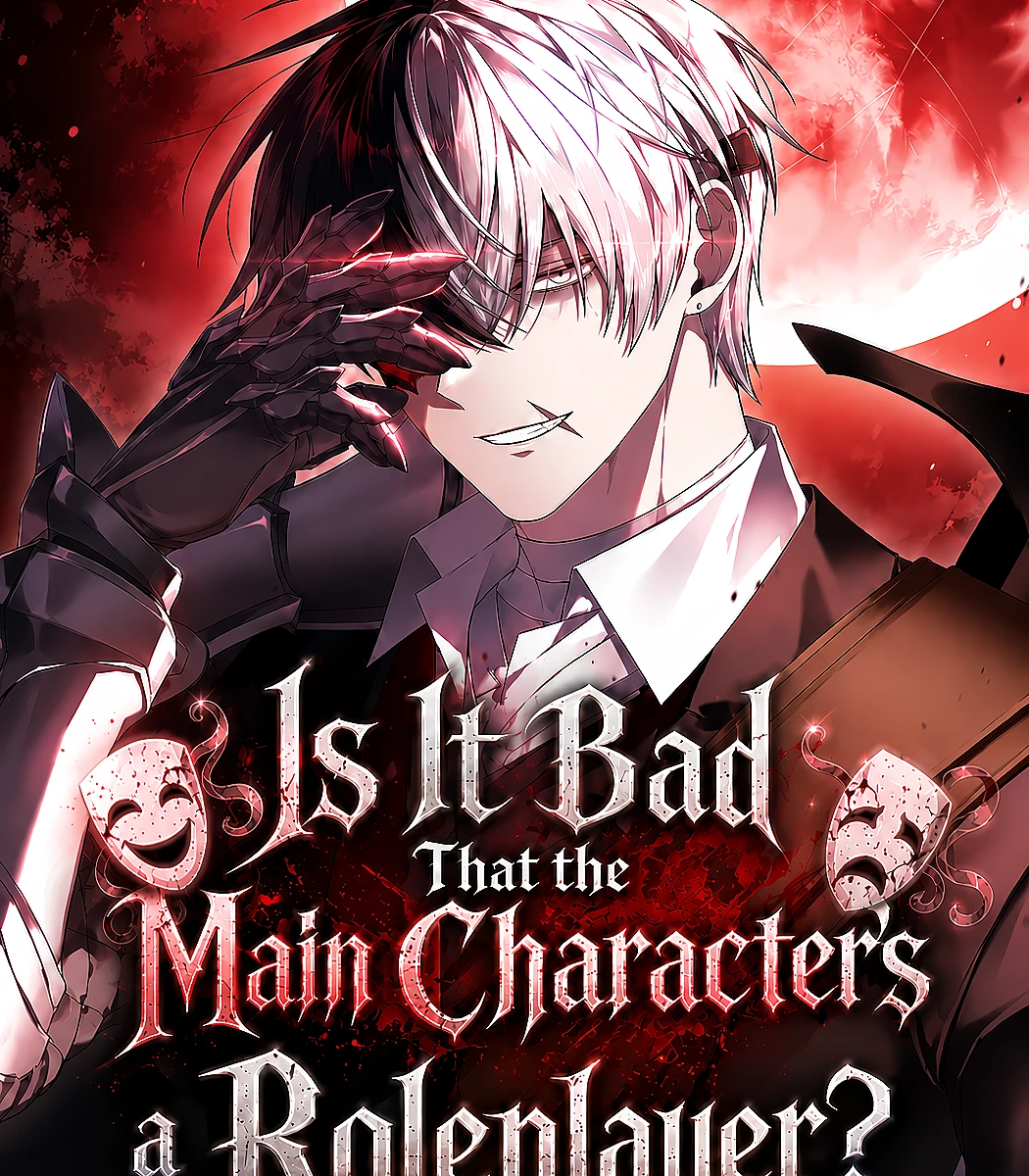 Is It Bad That the Main Character’s a Roleplayer