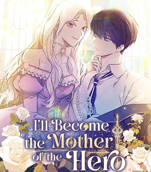 I’ll Become the Mother of the Hero
