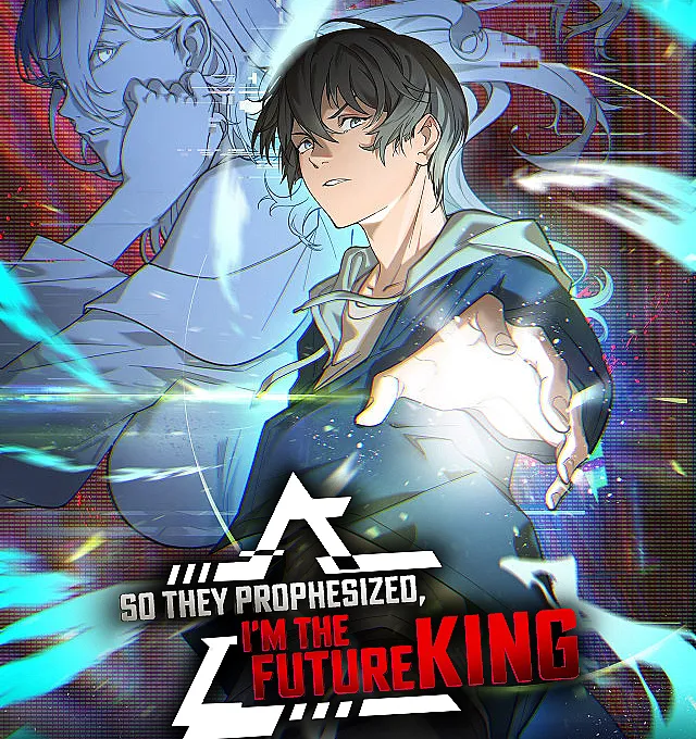 So They Prophesized, I'm the Future King