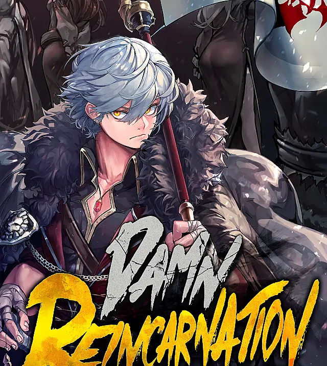 Damn Reincarnation