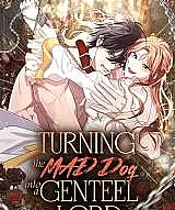 Turning the Mad Dog Into a Genteel Lord
