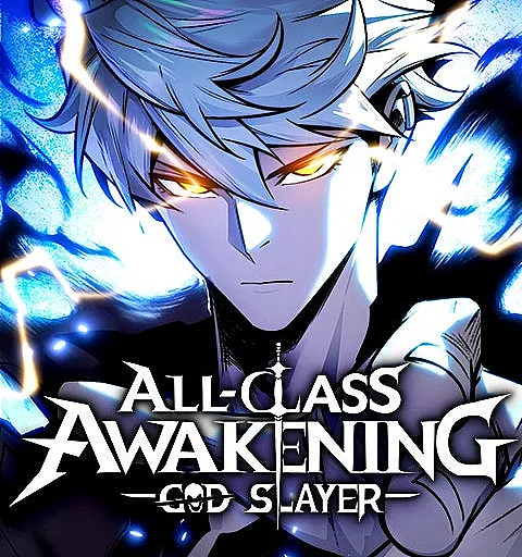 All-Class Awakening: God Slayer