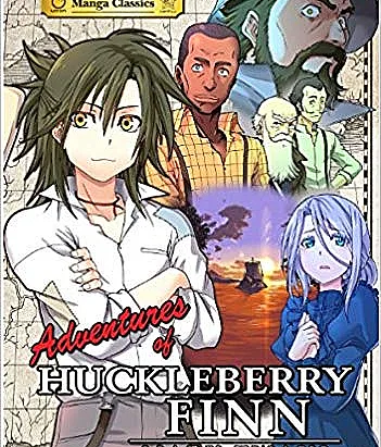 Cover image for Manga Classics: Adventures of Huckleberry Finn (Adventures of Huckleberry Finn)