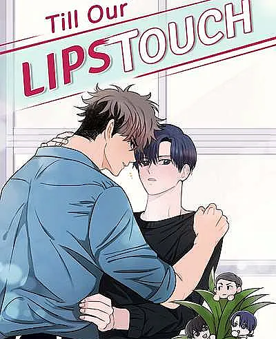 Till Our Lips Touch