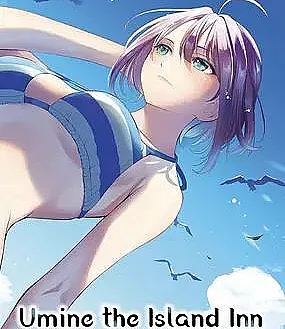 Cover image for Ano Shima no Uminesou (A Pousada Umine daquela ilha; Гостиница Уминэ на том острове; Quán trọ Umine trên hòn đảo ấy; Penginapan Umine di Pulau Itu; La posada Umine de aquella isla; Umine the Island Inn)