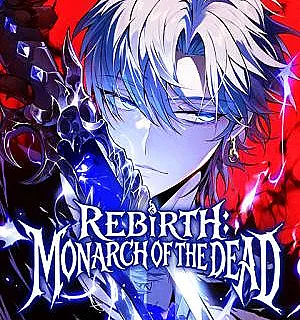 Rebirth: Monarch of the Dead
