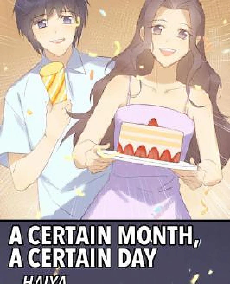 A Certain Month, a Certain Day