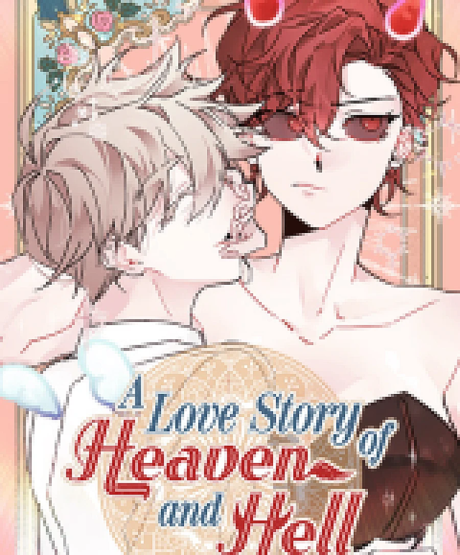 A Love Story of Heaven and Hell
